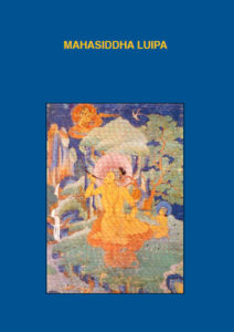 HappyMonksPublication - Biography of Mahasiddha Luipa